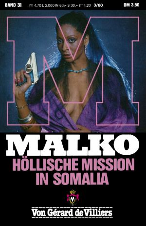 [Malko 31] • Höllische Mission in Somalia